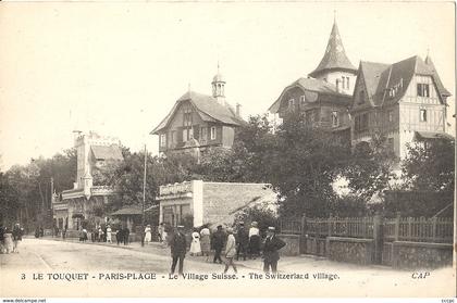 CPA Le Touquet Le Village Suisse