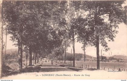 ¤¤   -   LONGEAU     -   Route de Gray        -  ¤¤