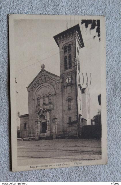 A333, Cpa 1935, les Pavillons sous Bois, l'église, Seine saint Denis 93