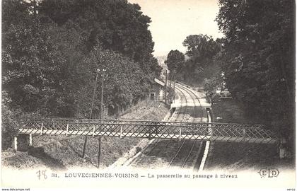 Carte  postale ancienne de LOUVECIENNES  - VOISINS - Passerelle au passage à niveau