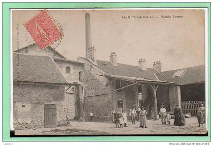 95 - MARLY la VILLE --  Vieille Ferme