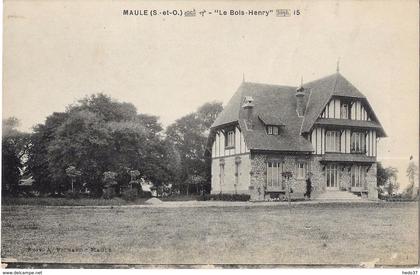 Maule - "Le Bois Henry"