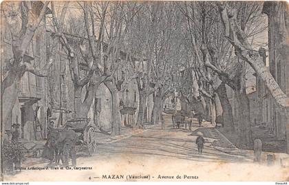 ¤¤  -   MAZAN    -    Avenue de Pernes      -  ¤¤