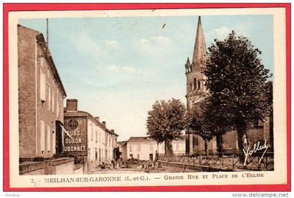 47 MEILHAN-sur-GARONNE - Grande rue et place de l'église