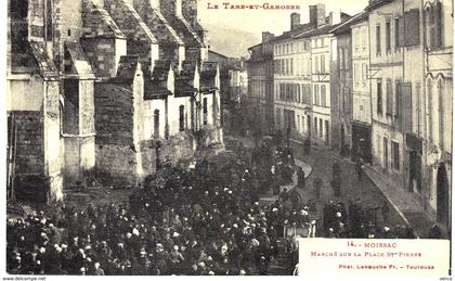 Carte Postale  ANCIENNE de MOISSAC  - Marché Place St Pierre