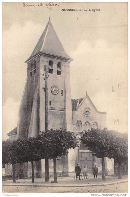 CPA 95 MOISSELLES L EGLISE 1918