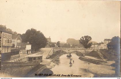 MONT-DE-MARSAN PONT DU COMMERCE  CARTE PHOTO