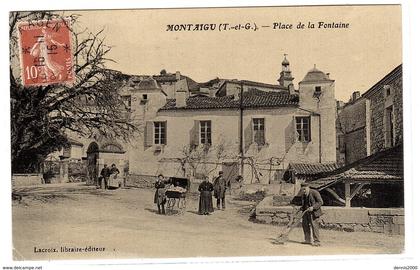 MONTAIGU DE QUERCY - MONTAIGU (82) - Place de la Fontaine - Ed. Lacroix