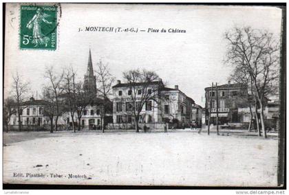 82 - MONTECH - PLACE CHATEAU