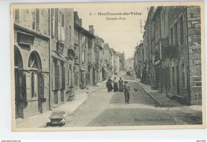 MONTFAUCON EN VELAY - Grande Rue