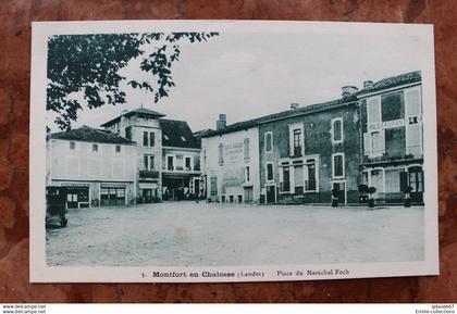 MONTFORT-EN-CHALOSSE (40) - PLACE DU MARECHAL FOCH