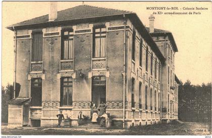 CARTE POSTALE ANCIENNE DE MONTIGNY LE ROI  -  COLONIE SCOLAIRE DU XI ARR DE PARIS