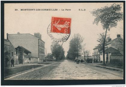 MONTIGNY LES CORMEILLES - Le Pavé