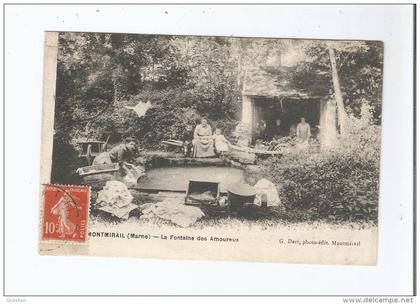 MONTMIRAIL (MARNE) LA FONTAINE DES AMOUREUX (LAVANDIERES)1910