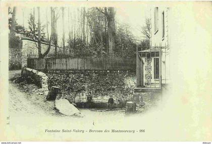 95 - Montmorency - Fontaine Saint-Valery - Berceau des Montmorency - Précurseur - CPA - Voir Scans Recto-Verso