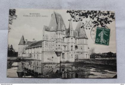 Cpa 1909, Mortrée, château d'O, Orne 61