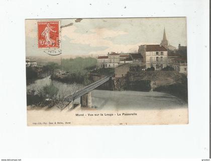 MURET VUE SUR LA LOUGE LA PASSERELLE 1910