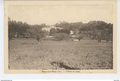 NANS LES PINS - L'Hôtel de LORGE