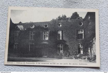 Nerac, château de Pommarède, Lot et Garonne 47