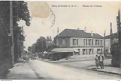 CPA Noisy-le-Grand Route de Champ