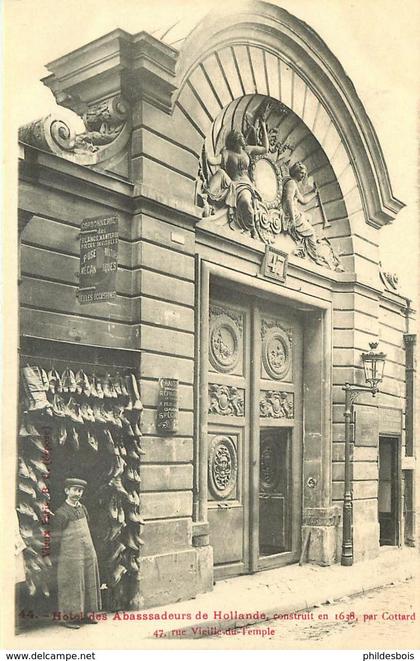 PARIS  04 arrondissement  Hotel des ambassadeurs de Hollande  rue Vieille du temple