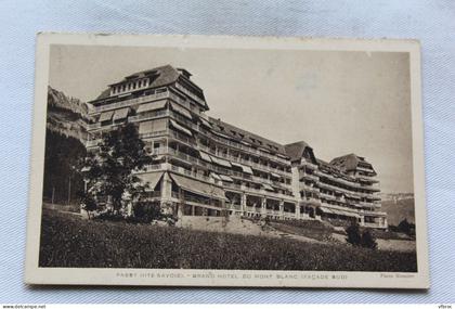 Passy, grand hôtel du Mont Blanc, façade Sud, Haute Savoie 74