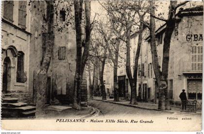 CPA PELISSANNE maison Rue Grande (1273074)