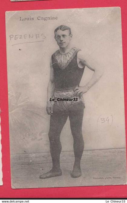 34 - PEZENAS----Louis Cagniac---Artiste de Cirque