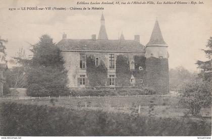 85 - LE POIRE SUR VIE - Château de la Métairie