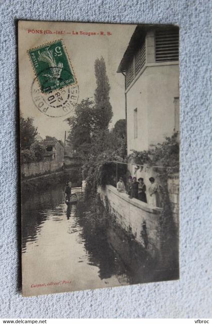 Cpa 1909, Pons, la Seugne, Charente maritime 17