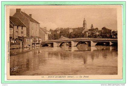 61 - PONT ECREPIN --  Le Pont