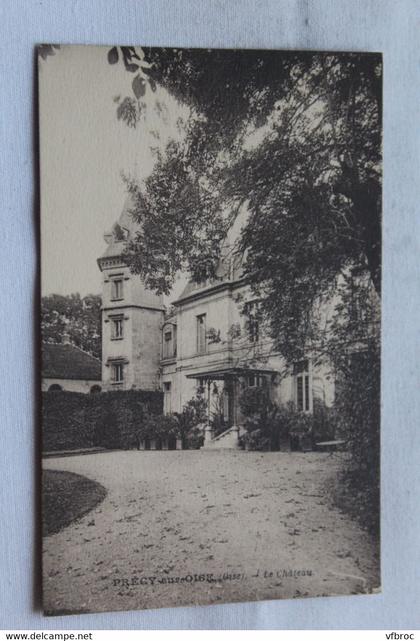 Précy sur Oise, le château, Oise 60