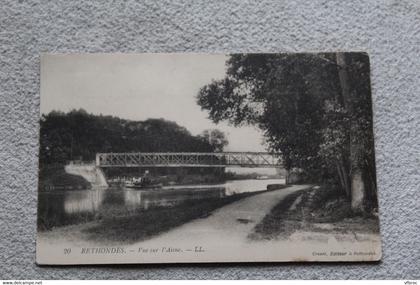 Rethondes, vue sur l'Aisne, Oise 60