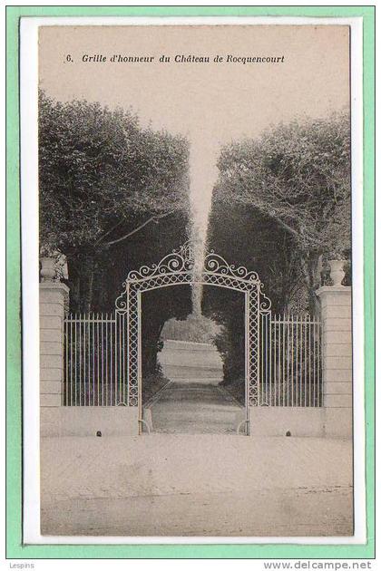 78 - ROCQUENCOURT --  Grille d'honneur....