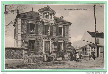 78 - ROCQUENCOURT -- La Mairie