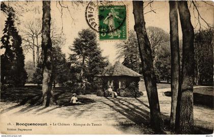 CPA ROCQUENCOURT - Le Chateau - Kiosque du Tennis (246395)