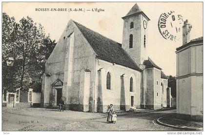 77 , ROISSY EN BRIE , L'église  , *9081