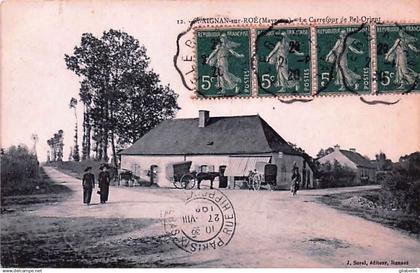 53 -  SAINT AIGNAN sur ROE - le carrefour de Bel Orient