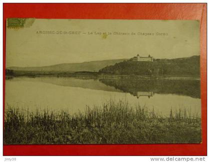 ISERE-SAINT CHEF-ARCISSE DE SAINT CHEF-LE LAC ET LE CHATEAU DE CHAPEAU CORNU