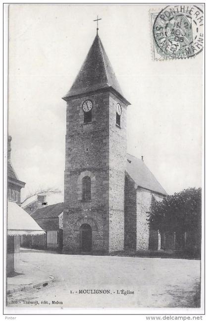 SAINT FARGEAU PONTHIERRY - MOULIGNON - L'Eglise