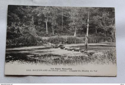 Saint Leonard des Bois, Chapelet du moulin du Val, Sarthe 72