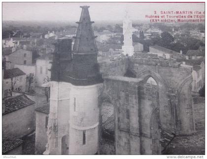 CPA de Saint-Martin île de Ré -(Charente-Maritime 17)Ruines et tourelles de l'église fortifiée XVe siècle monument histo