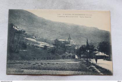 Saint Michel de Maurienne, cimetières militaire et civil, église romaine, Savoie 73