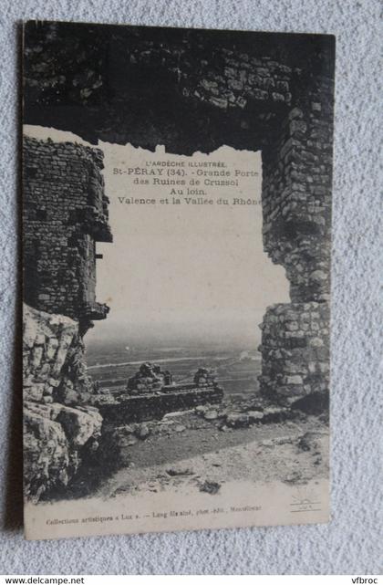 saint Peray, grande porte des ruines de Crussol, au loin Valence et la vallée du Rhône, Ardèche 07