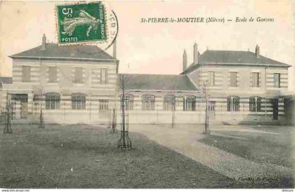 58 - Saint Pierre le Moutier - Ecole des Garçons - CPA - Voir Scans Recto-Verso