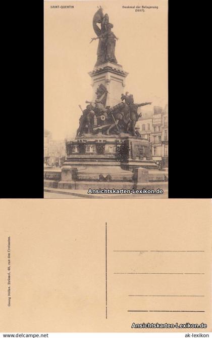 CPA Saint-Quentin Saint-Quentin Denkmal der Belagerung 1557 1918