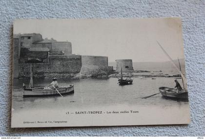 saint Tropez, les deux vieilles tours, Var 83