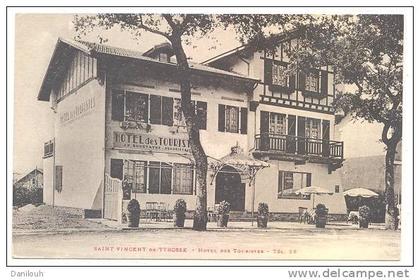 40 // SAINT VINCENT DE TYROSSE   Hotel des Touristes