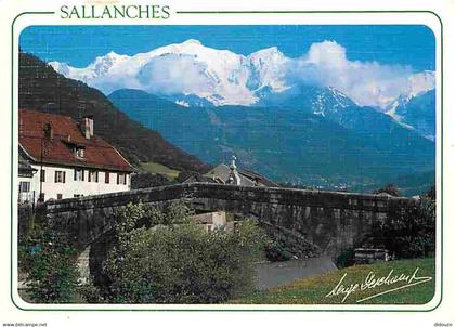 74 - Sallanches - Le Pont Saint Martin sur l'Arve - Le Mont Blanc - CPM - Voir Scans Recto-Verso