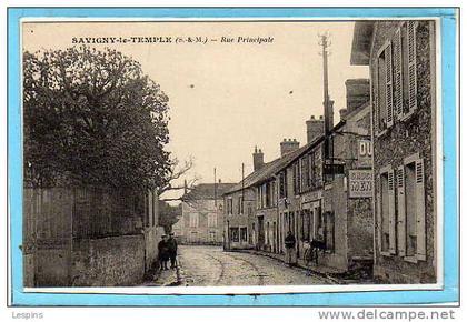 SAVIGNY LE TEMPLE -- Rue Principale